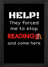 Listing image for Help Forced Stop Reading Framed Wall Art Poster Canvas Print Picture