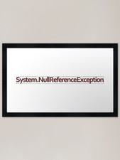 Listing image for programming meme c# null reference Framed Wall Art Poster Canvas Print Picture