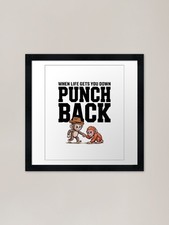 Listing image for When Life Gets You Down Punch Back Framed Wall Art Poster Canvas Print Picture