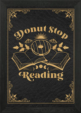 Listing image for Donut Stop Reading Framed Wall Art Poster Canvas Print Picture